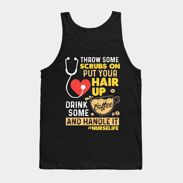 Put Your Hair Up Drink Some Coffee _ Handle It Tank Top by Danielsmfbb